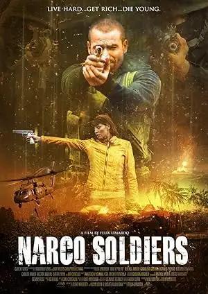 فيلم Narco Soldiers 2019 مترجم